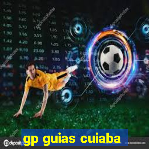 gp guias cuiaba